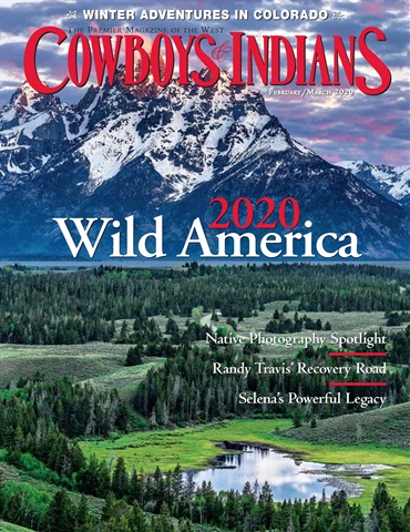 Cowboys and Indians issue Feb / Mar 2020