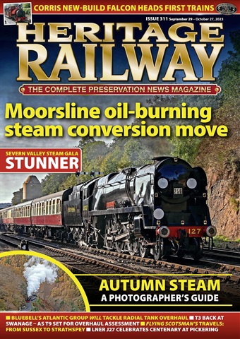 Heritage Railway issue Issue 311