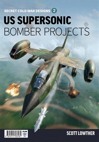 US Supersonic Bomber Projects Vol 2  issue US Supersonic Bomber Projects Vol 2 