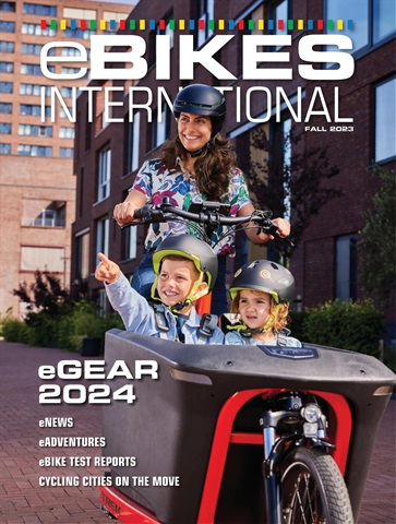 eBikes International Fall 2023 issue eBikes International Fall 2023