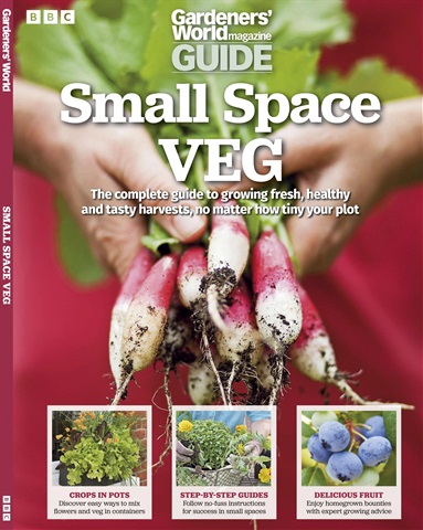 BBC Gardeners’ World Magazine issue Small Space Veg