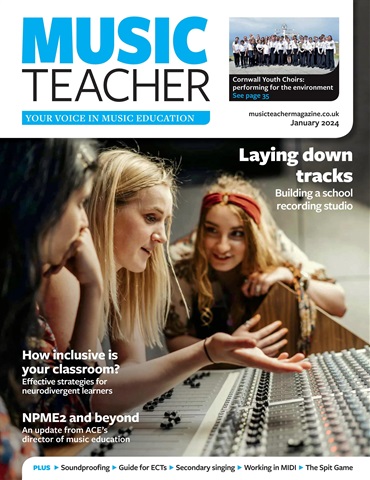 Music Teacher issue January 2024