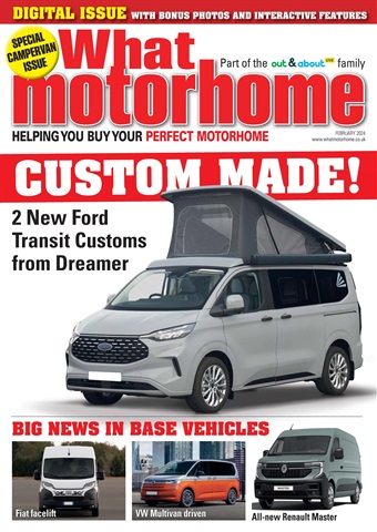 What Motorhome magazine issue February 2024 - Campervan special