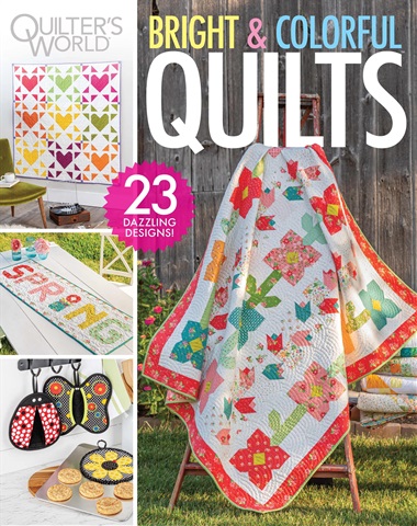 Bright & Colorful Quilts Late Spring 2024 issue Bright & Colorful Quilts Late Spring 2024