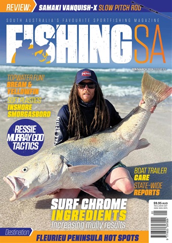 Fishing SA Feb/Mar 2024 issue Fishing SA Feb/Mar 2024