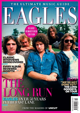 Ultimate Music Guide - The Eagles issue Ultimate Music Guide - The Eagles