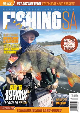 Fishing SA Apr/May 2024 issue Fishing SA Apr/May 2024