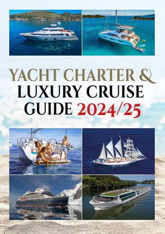 Yacht Charter & Cruise issue ANNUAL GUIDE 2024/5
