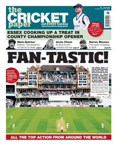 The Cricket Paper issue 14th April 2024