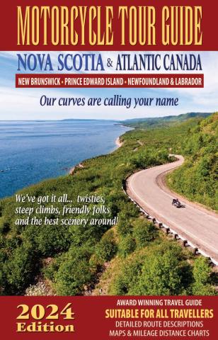 Motorcycle Tour Guide Nova Scotia issue 2024 Edition
