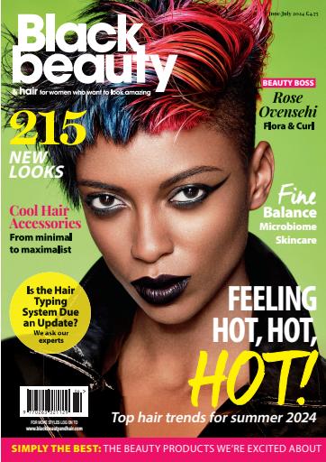 Black Beauty & Hair – the UK's No. 1 Black magazine issue 