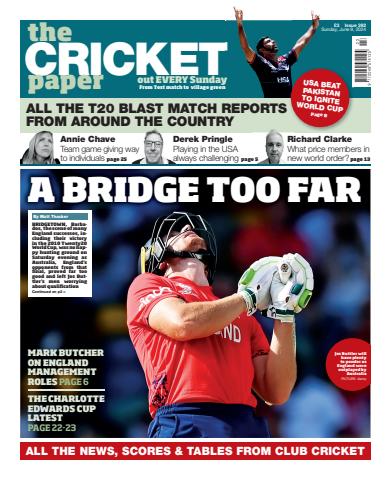 The Cricket Paper issue 9th June 2024