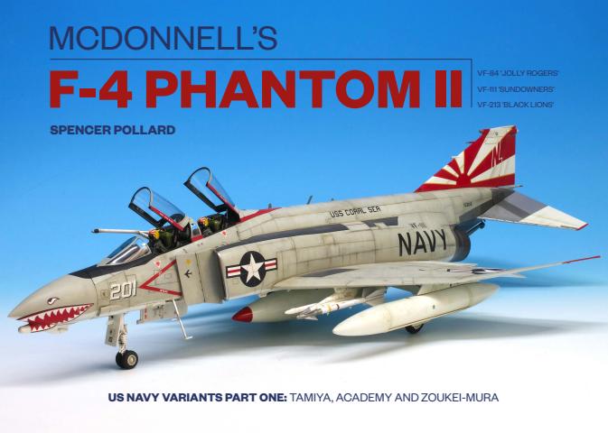 MCDONNELL F-4 PHANTOM: US NAVY VARIANTS PART ONE issue MCDONNELL F-4 PHANTOM: US NAVY VARIANTS PART ONE