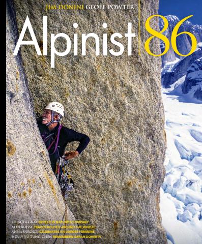 Alpinist 86 | Summer 2024 issue Alpinist 86 | Summer 2024