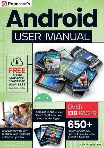 Android Smartphones & Tablets The Complete Manual issue Summer 2024