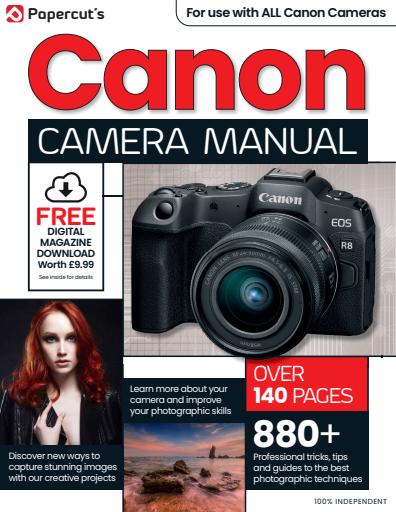 Canon Photography The Complete Manual issue 