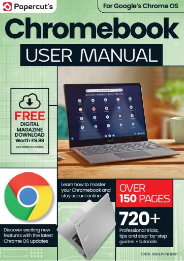 Chromebook The Complete Manual issue 