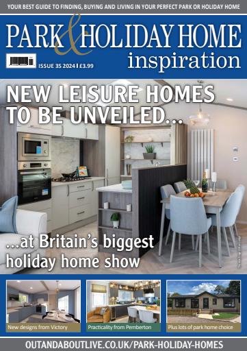 Park and Holiday Home Inspiration magazine issue 