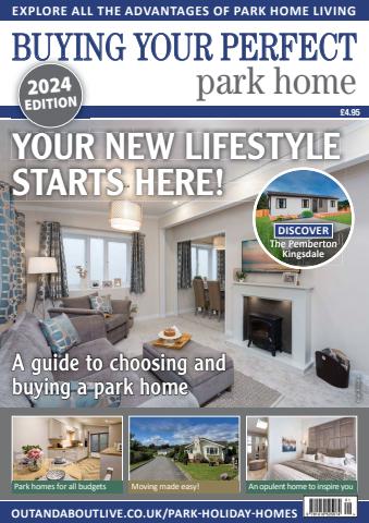 Buying your Perfect Park Home issue Buying your Perfect Park Home