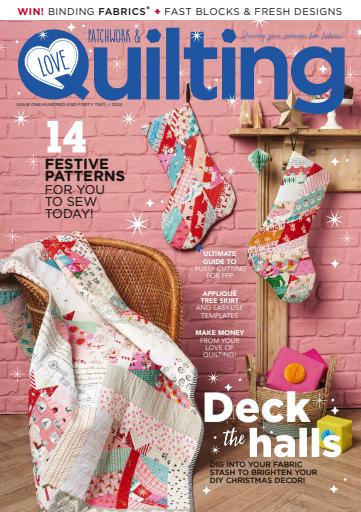 Love Patchwork & Quilting issue 