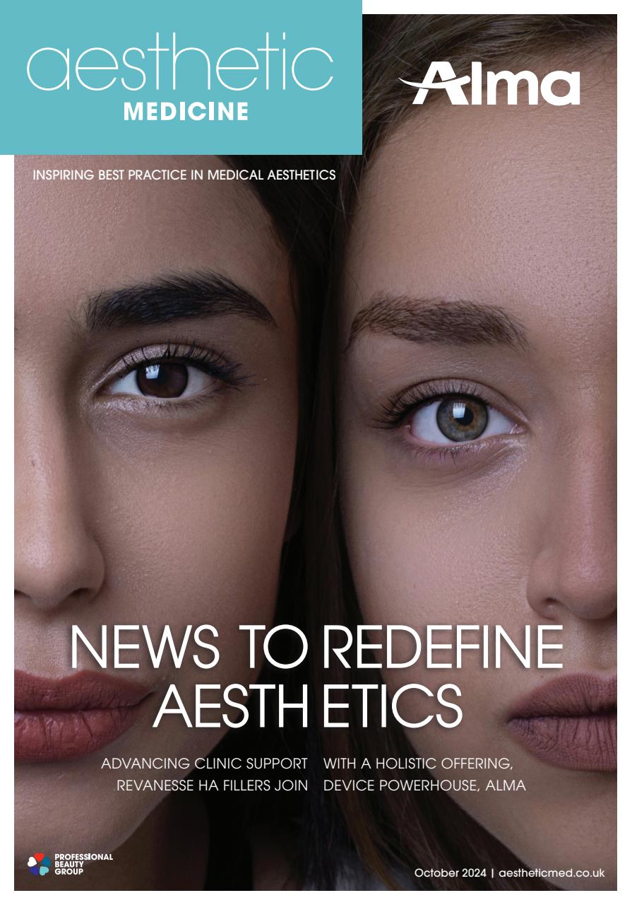 Aesthetic Medicine Magazine - October 2024 Edizione posteriore