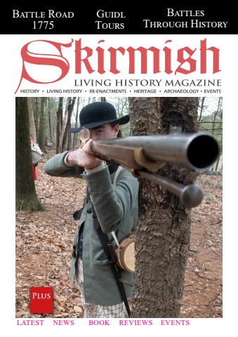 Skirmish Living History issue SUMMER 2024