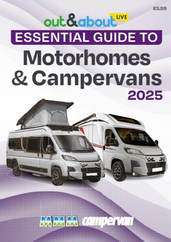 Out and About Live Essential Guide to Motorhomes & Campervans 2025 issue Out and About Live Essential Guide to Motorhomes & Campervans 2025