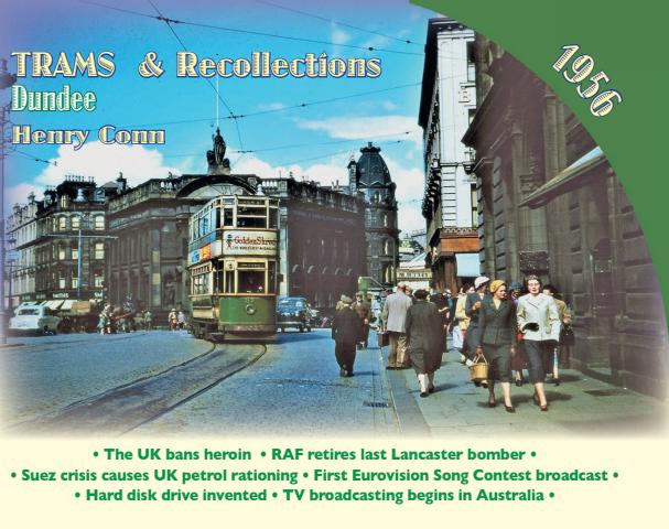 Trams & Recollections : Dundee 1956 issue Trams & Recollections : Dundee 1956