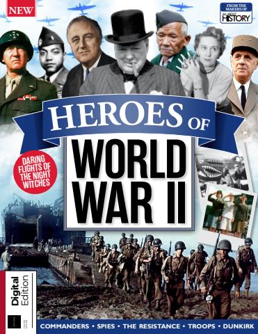About History Bookazine issue All About History Heroes of World War II Fourth Edition