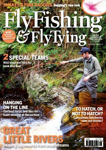Fly Fishing and Fly Tying issue May 2019