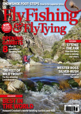 Fly Fishing and Fly Tying issue March 2020