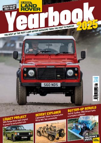 Classic Land Rover Yearbook 2025 issue Classic Land Rover Yearbook 2025