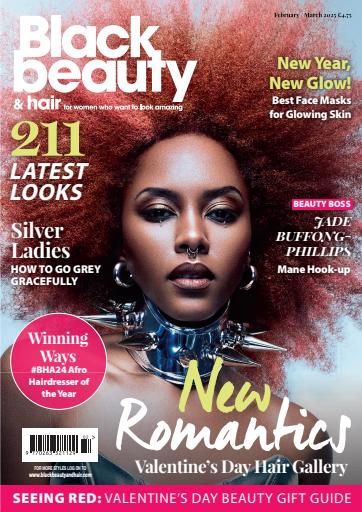 Black Beauty & Hair – the UK's No. 1 Black magazine issue 