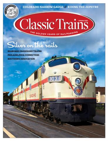 Classic Trains issue Spring 2025