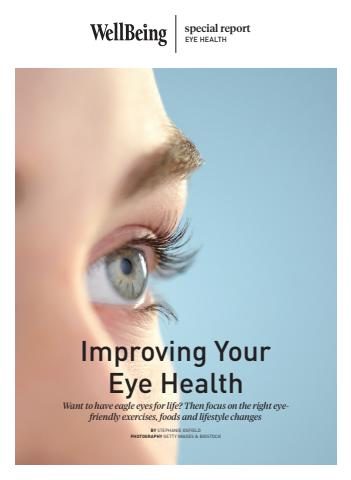 WellBeing issue Improving Your Eye Health