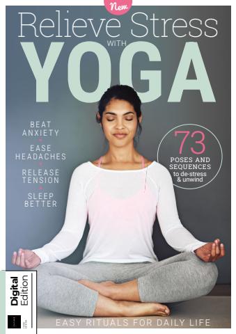 Relieve Stress With Yoga Third Edition issue Relieve Stress With Yoga Third Edition