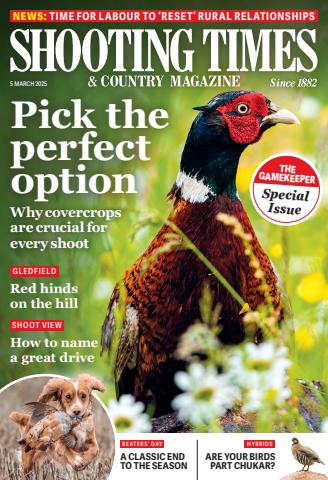 Shooting Times & Country issue 5-Mar-2025