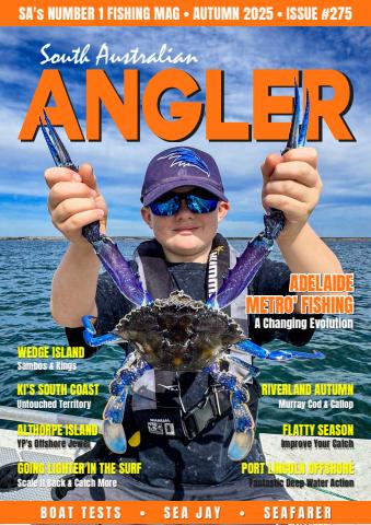 South Australian Angler issue Autumn 2025 – Issue #275