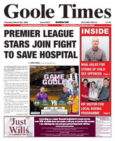 Goole Times issue March 6th 2025