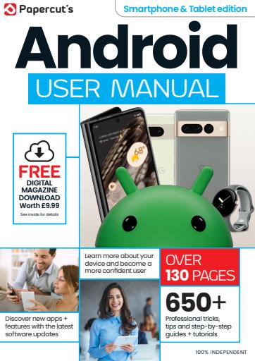 Android Smartphones & Tablets The Complete Manual issue 