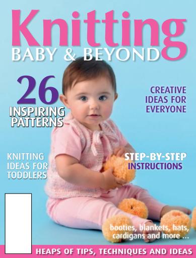 Knitting Baby and Beyond issue 