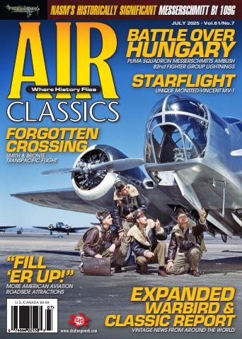 Air Classics - Where History Flies issue Jul-25