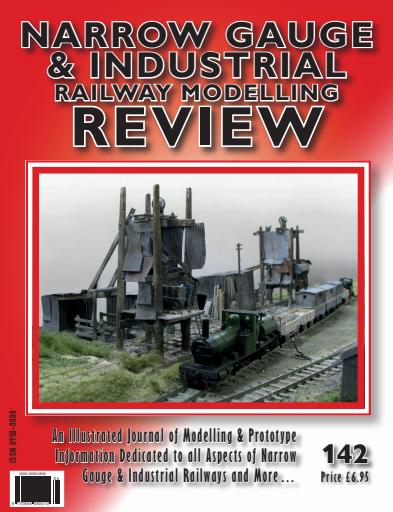 Narrow Gauge & Industrial Railway Modelling Review issue 