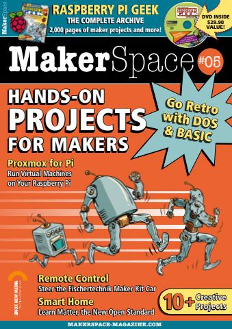 Linux Magazine issue MakerSpace #05