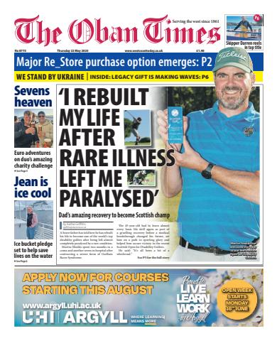 The Oban Times & Lochaber Times issue Thursday, May 22, 2025