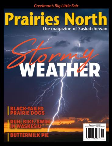 Prairies North Magazine issue Summer 2025
