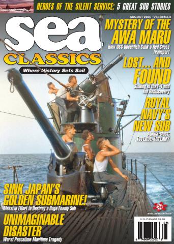Sea Classics - Where History Sets Sail issue Aug-25