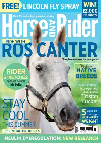 Horse&Rider Magazine - UK equestrian magazine for Horse and Rider issue Horse&Rider July 2025