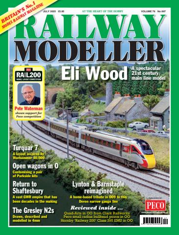 Railway Modeller Magazine Subscriptions and July 2025 Issue