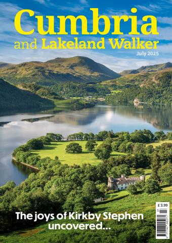 Cumbria and Lakeland Walker issue July 2025